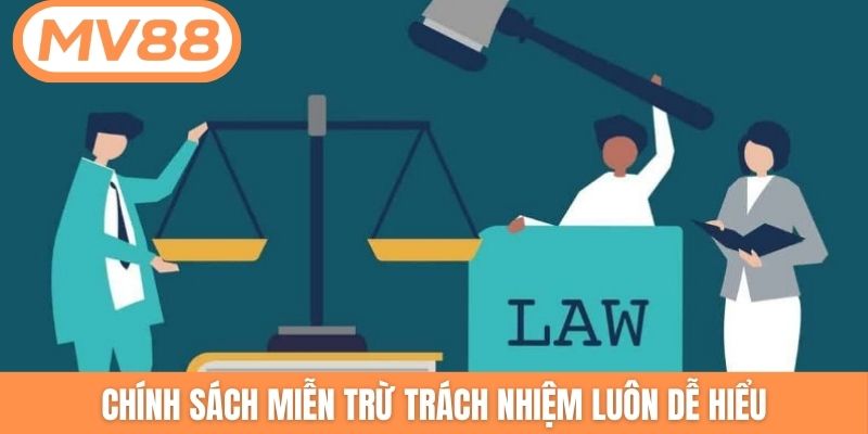 Chính sách miễn trừ trách nhiệm luôn dễ hiểu