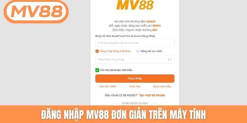 Đăng nhập MV88 đơn giản trên máy tính
