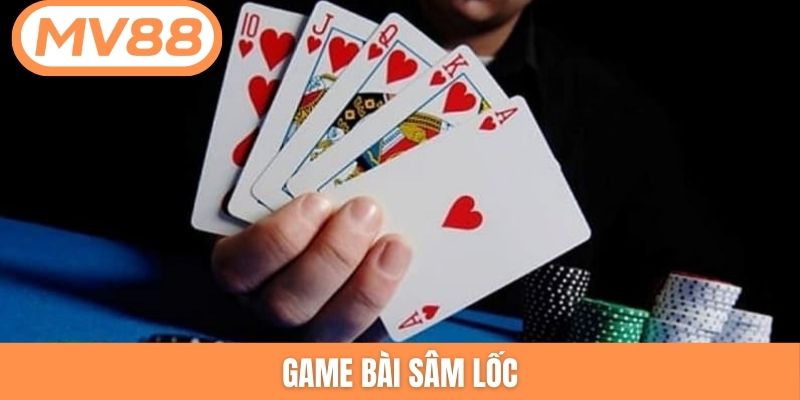 Game bài Sâm lốc