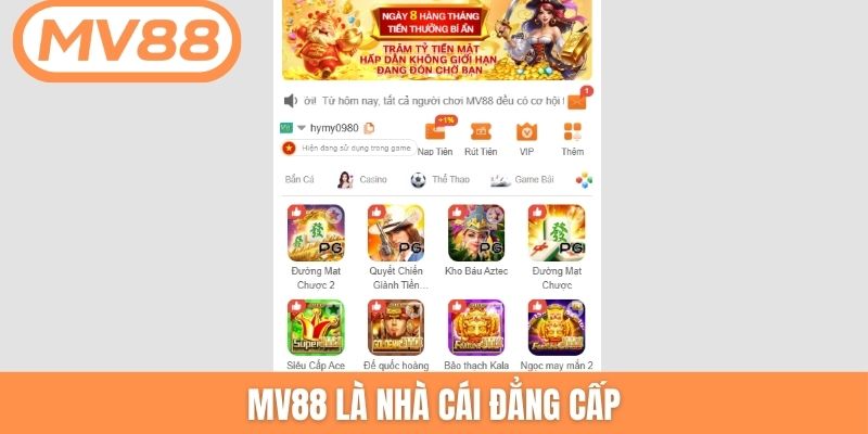MV88 là nhà cái đẳng cấp