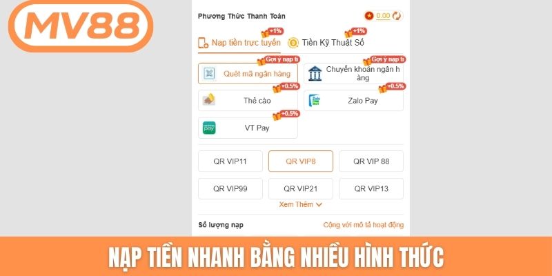Nạp tiền nhanh bằng nhiều hình thức