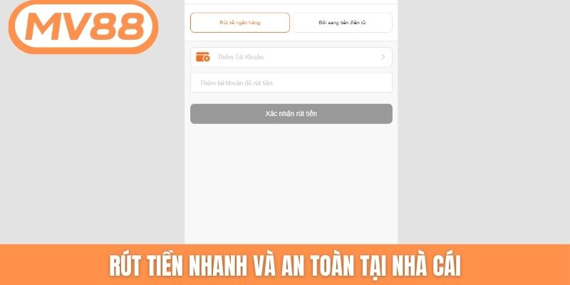 Rút tiền nhanh và an toàn tại nhà cái