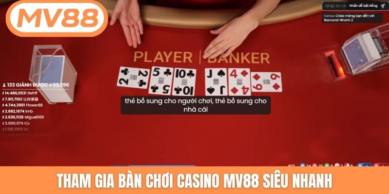 Tham gia bàn chơi Casino MV88 siêu nhanh
